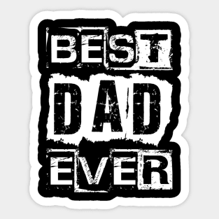 Best Dad Ever Sticker